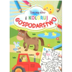 UCZĘ SIĘ SŁÓW I KOLORUJ GOSPODARSTWO 