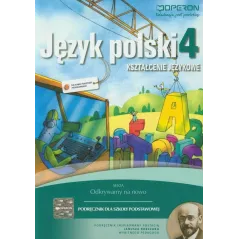 Język polski  SP KL 4. Podręcznik. Kształcenie językowe. Odkrywamy na nowo 2012 Małgorzata Białek