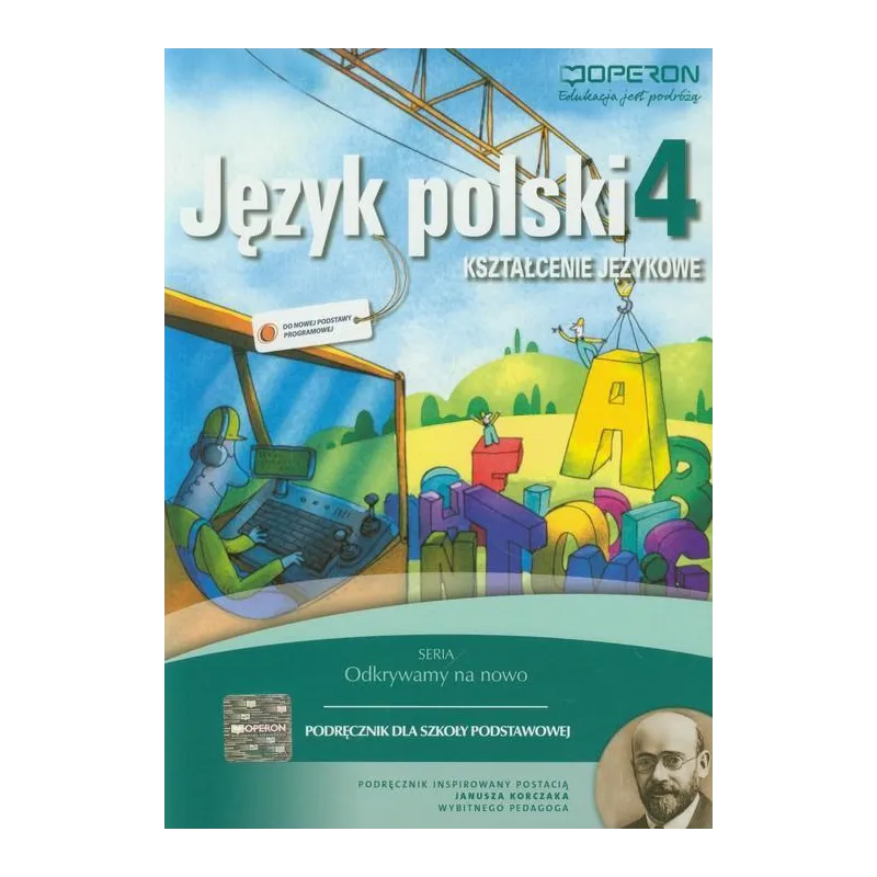 Język polski  SP KL 4. Podręcznik. Kształcenie językowe. Odkrywamy na nowo 2012 Małgorzata Białek