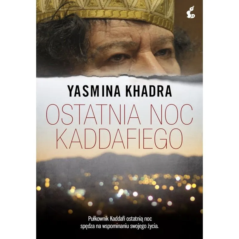 OSTATNIA NOC KADDAFIEGO