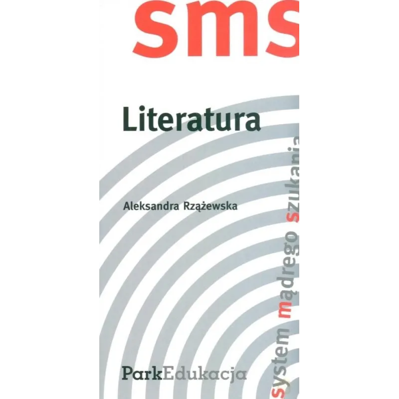 LITERATURA SMS SYSTEM MĄDREGO SZUKANIA
