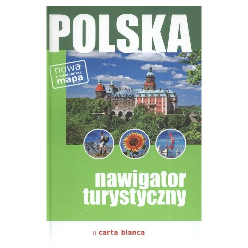 POLSKA. ILUSTROWANY NAWIGATOR TURYSTYCZNY