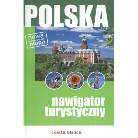 POLSKA. ILUSTROWANY NAWIGATOR TURYSTYCZNY