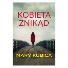 KOBIETA ZNIKĄD