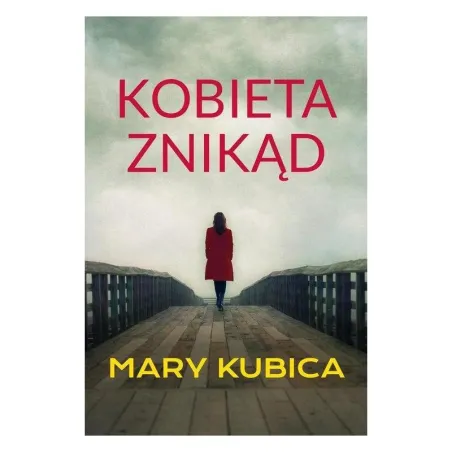 KOBIETA ZNIKĄD