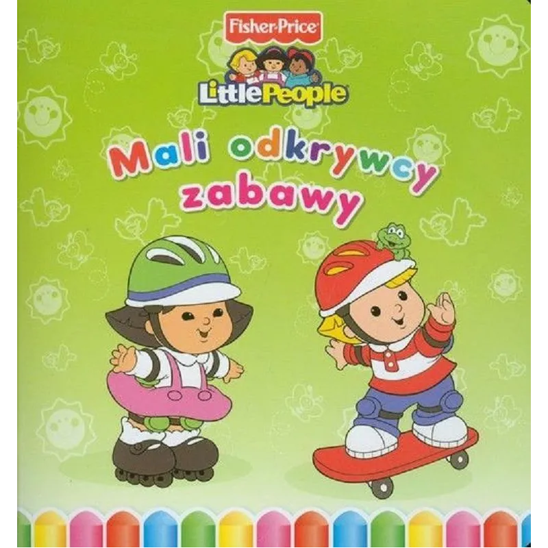 FISHER-PRICE LITTLE PEOPLE. ZABAWY. MALI ODKRYWCY - Olesiejuk