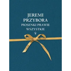 JEREMI PRZYBORA. PIOSENKI PRAWIE WSZYSTKIE