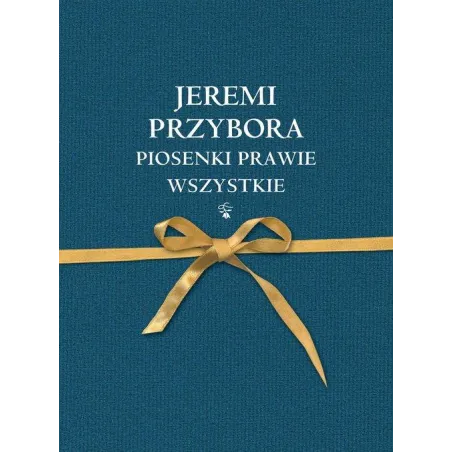 Jeremi Przybora. Piosenki Prawie Wszystkie Jeremi Przybora. Piosenki Prawie Wszystkie