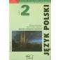 WŚRÓD ZNAKÓW KULTURY. JĘZYK POLSKI 2. PODRĘCZNIK DO LICEUM I TECHNIKUM ZAKRES PODSTAWOWY I ROZSZERZONY
