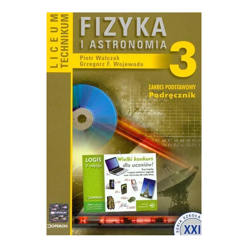 FIZYKA I ASTRONOMIA 3. PODRĘCZNIK DO LICEUM I TECHNIKUM. ZAKRES PODSTAWOWY