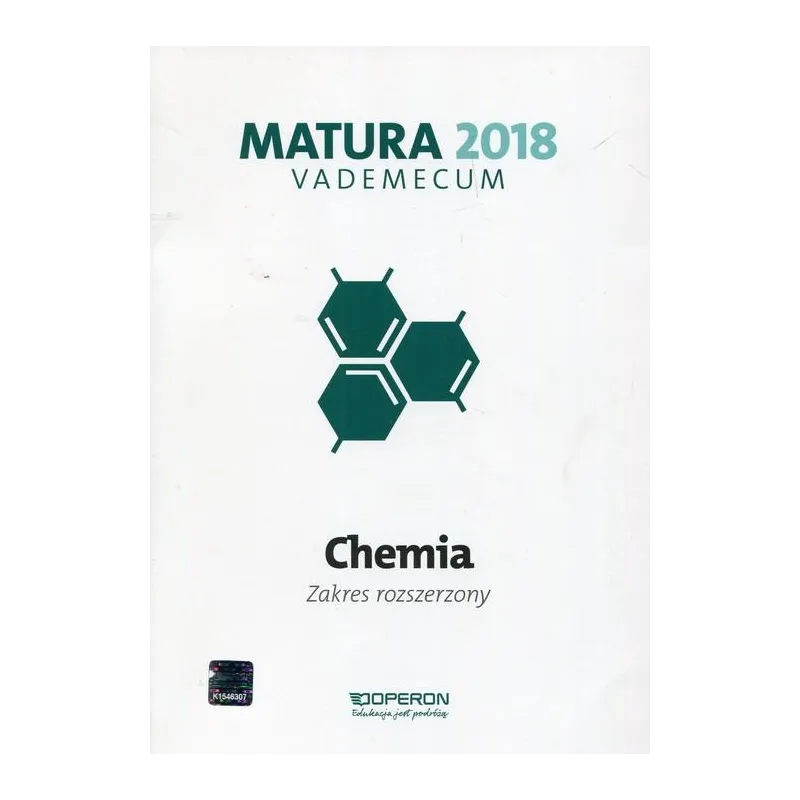 Chemia Matura 2018 LO kl. 13 Vademecum / zakres rozszerzony Dagmara Jacewicz, Krzysztof Żamojć, Magdalena Zdrowowicz
