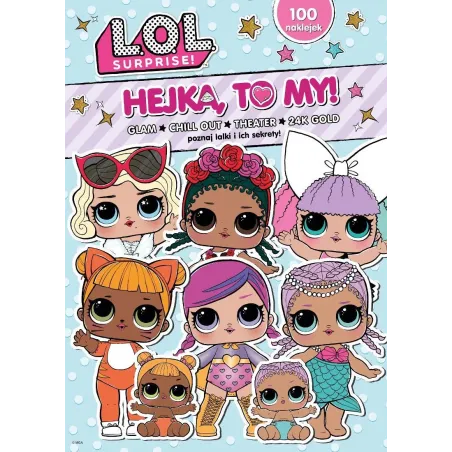 L.o.l. Surprise ! Hejka To My L.o.l. Surprise ! Hejka To My