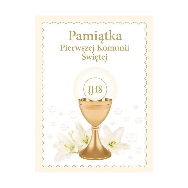 PAMIĄTKA PIERWSZEJ KOMUNII ŚWIĘTEJ