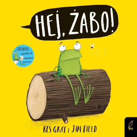 Hej, Żabo! Hej, Żabo!