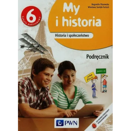 My I Historia. Podręcznik Dla Klasy 6 My I Historia. Podręcznik Dla Klasy 6