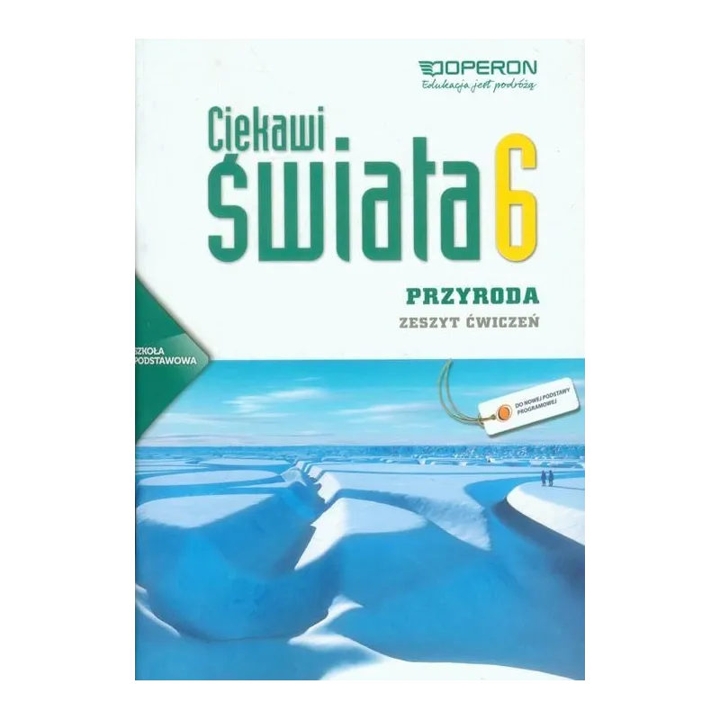 Przyroda SP KL 6. Ćwiczenia. Ciekawi świata 2014