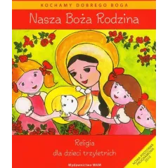 Religia nasza boża rodzina podręcznik dla dzieci 3letnich Władysław Kubik