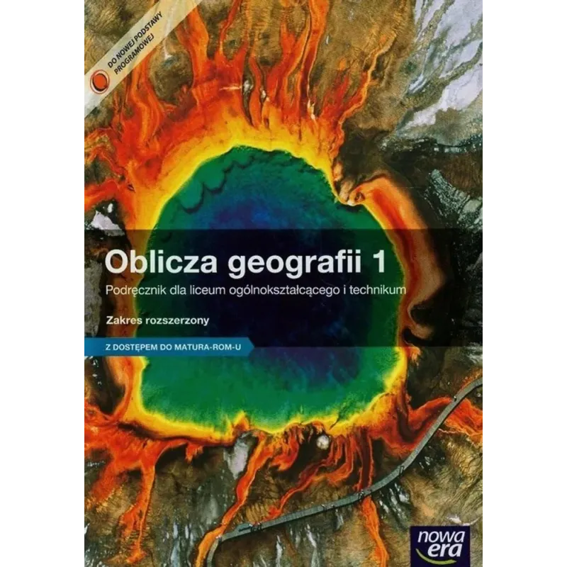 Geografia LO KL 1. Podręcznik. Zakres rozszerzony. Oblicza geografii z kodem dostępu MaturaROM 2014 Roman Malarz