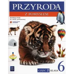 Przyroda SP KL 6. Podręcznik część 2. Przyroda z pomysłem 2014 Depczyk/Sienkiewicz