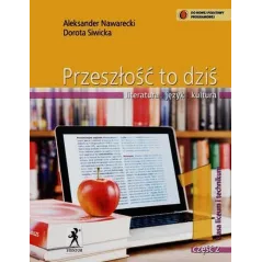 Język polski  LO KL 1. Podręcznik część 2. Przeszłość to dziś 2012 Aleksander Naworecki