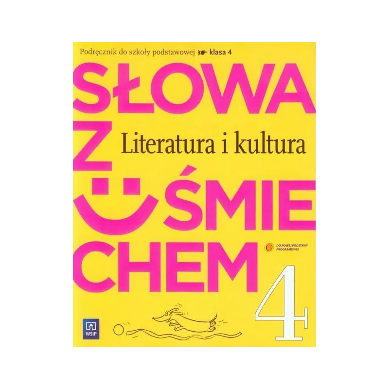 SŁOWA Z UŚMIECHEM 4. LITERATURA I KULTURA. PODRĘCZNIK