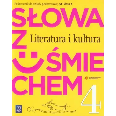 SŁOWA Z UŚMIECHEM 4. LITERATURA I KULTURA. PODRĘCZNIK
