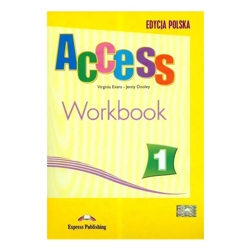 ACCESS 1. WORKBOOK. JĘZYK ANGIELSKI DLA GIMNAZJUM