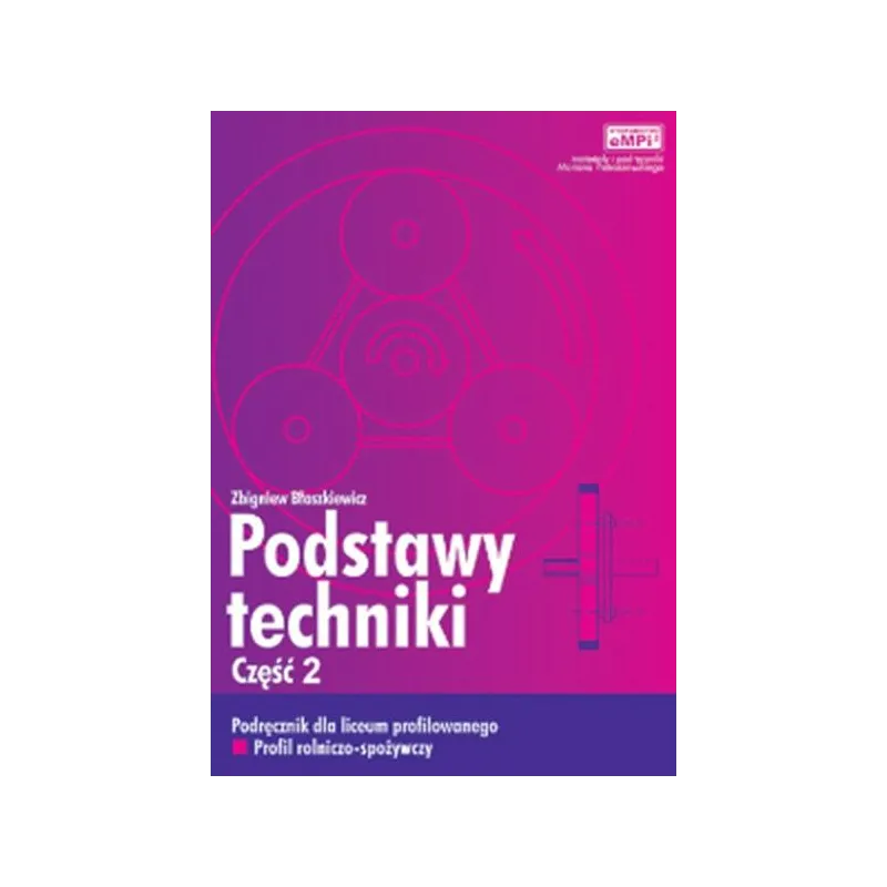 Podstawy techniki cz. 2 podręcznik Blaszkiewicz