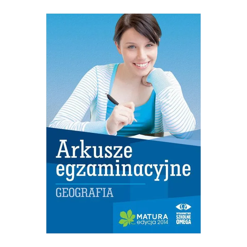 GEOGRAFIA. MATURA. ARKUSZE EGZAMINACYJNE