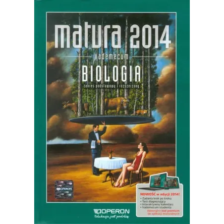 Biologia. Vademecum Maturalne. Zakres Podstawowy I Rozszerzony Biologia. Vademecum Maturalne. Zakres Podstawowy I Rozszerzony