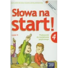 Język polski SP KL  4. Ćwiczenia część 2. Słowa na start 2012 D. Chwastniewska