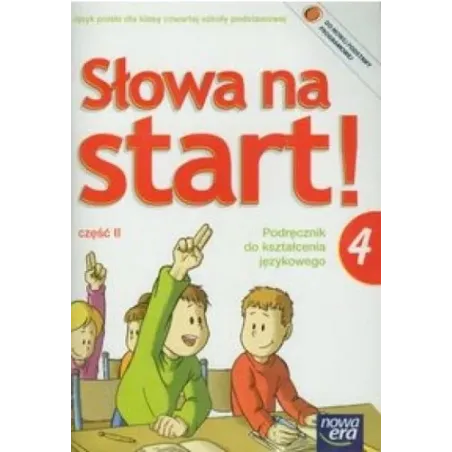 Język polski SP KL  4. Ćwiczenia część 2. Słowa na start 2012 D. Chwastniewska