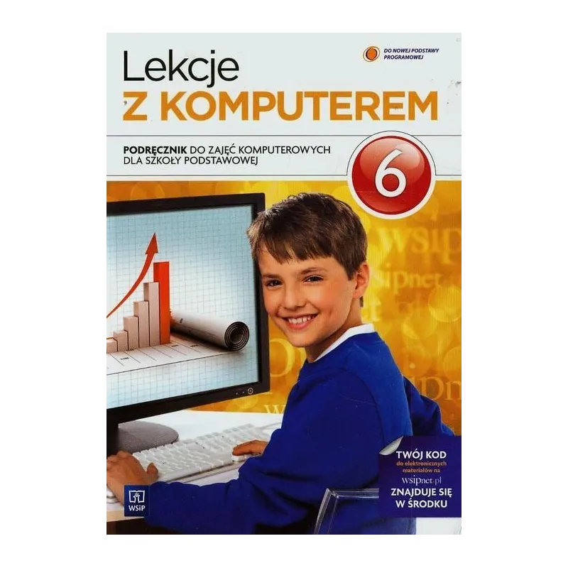 Informatyka SP KL 6. Podręcznik. Lekcje z komputerem 2014 Wanda Jochemczyk...