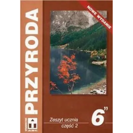 Przyroda 6. Ćwiczenia 2 Przyroda 6. Ćwiczenia 2