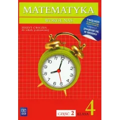 MATEMATYKA WOKÓŁ NAS. MATEMATYKA 4. ĆWICZENIA 2