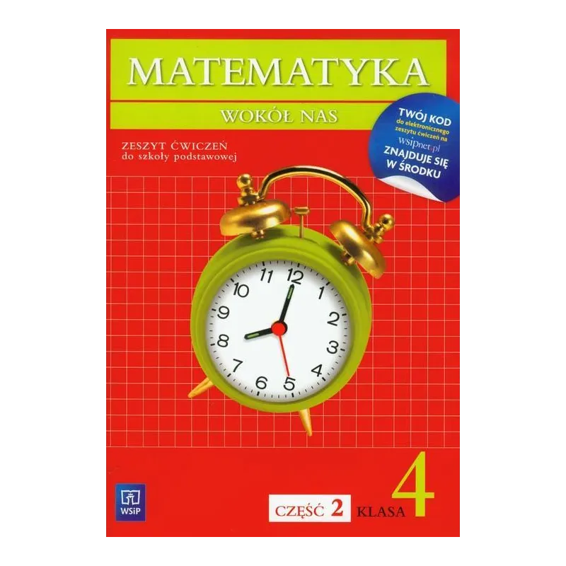 MATEMATYKA WOKÓŁ NAS. MATEMATYKA 4. ĆWICZENIA 2