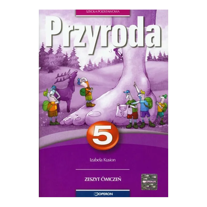 z.Przyroda  SP KL 5. Ćwiczenia  Izabela Kusion