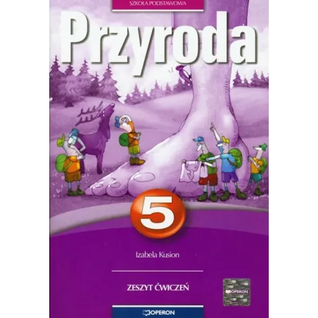 z.Przyroda  SP KL 5. Ćwiczenia  Izabela Kusion