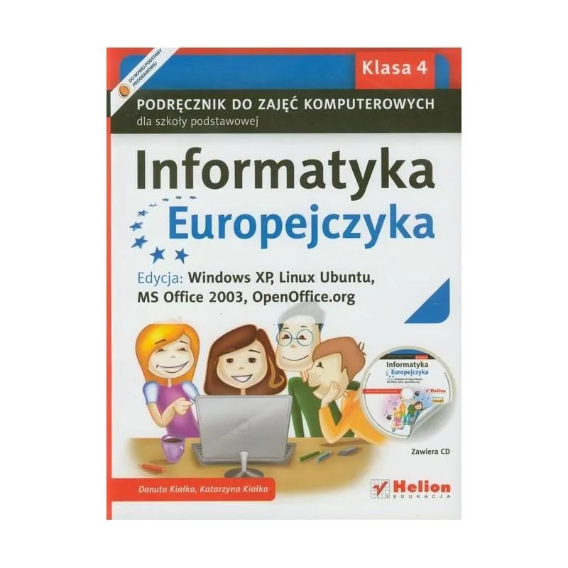 INFORMATYKA EUROPEJCZYKA  4. PODRĘCZNIK + CD