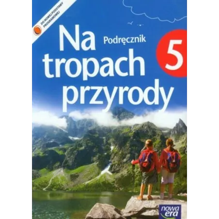 Przyroda SP KL 5. Podręcznik. Na tropach przyrody 2014 Braun/Grajkowski
