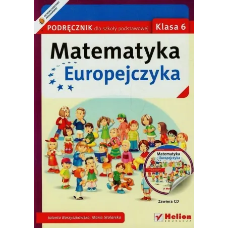 Matematyka SP KL 6. Podręcznik. Matematyka Europejczyka 2014 Jolanta Borzyszkowska