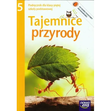 TAJEMNICE PRZYRODY. PRZYRODA 5. PODRĘCZNIK