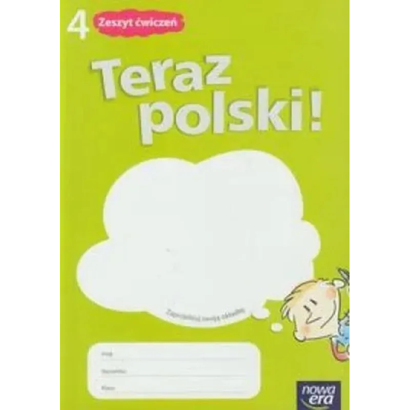 Język polski  SP KL 4. Ćwiczenia. Teraz polski 2012