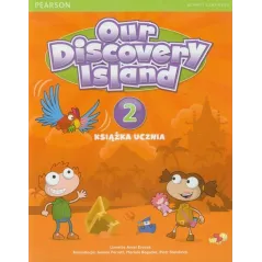 OUR DISCOVERY ISLAND 2. KSIĄŻKA UCZNIA SZKOŁA PODSTAWOWA