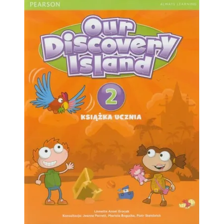 OUR DISCOVERY ISLAND 2. KSIĄŻKA UCZNIA SZKOŁA PODSTAWOWA