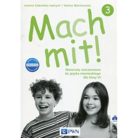 Mach Mit! 3 Materiały Ćwiczeniowe Do Języka Niemieckiego Dla Klasy Vi Szkoła Podstawowa Mach Mit! 3 Materiały Ćwiczeniowe Do Języka Niemieckiego Dla Klasy Vi Szkoła Podstawowa