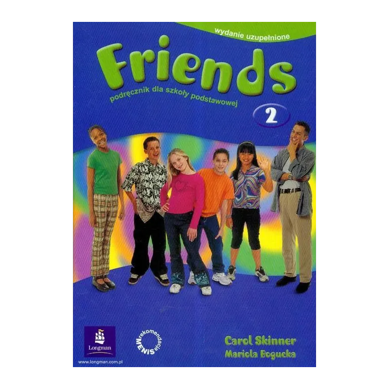 Friends 2  SP Podręcznik Język angielski BPZ Carol Skinner