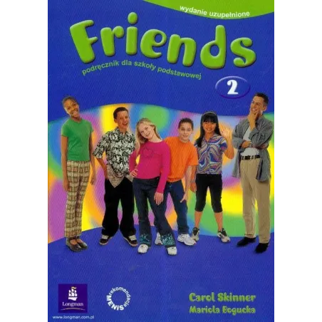 Friends 2  SP Podręcznik Język angielski BPZ Carol Skinner
