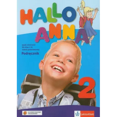 Hallo Anna 2. Jezyk Niemiecki. Podręcznik Hallo Anna 2. Jezyk Niemiecki. Podręcznik