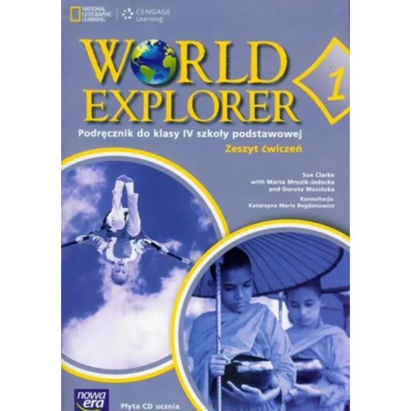 World Explorer 1 SP KL 4. Ćwiczenia. Jezyk angielski 2012 Jennifer Heath